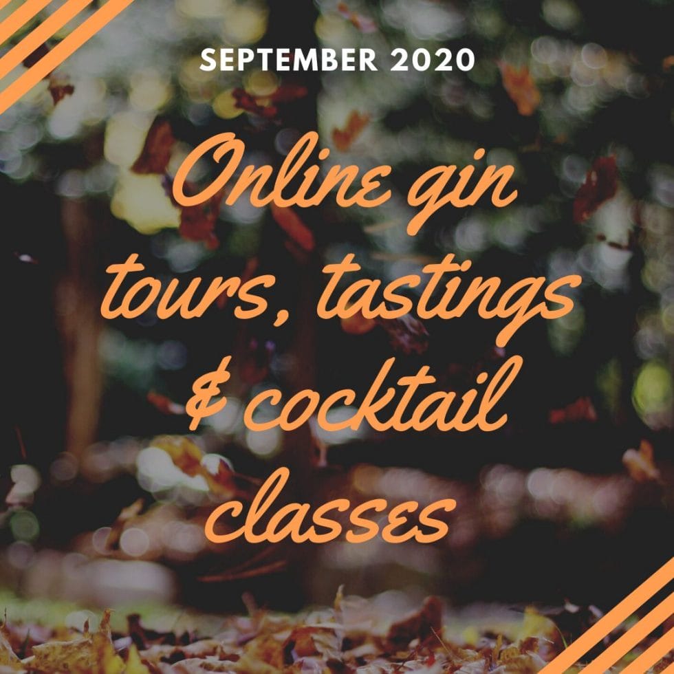 Online gin tours, tastings & cocktail classes September 2020