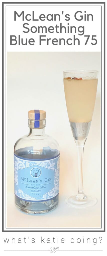 Mcleans gin Something Blue French 75